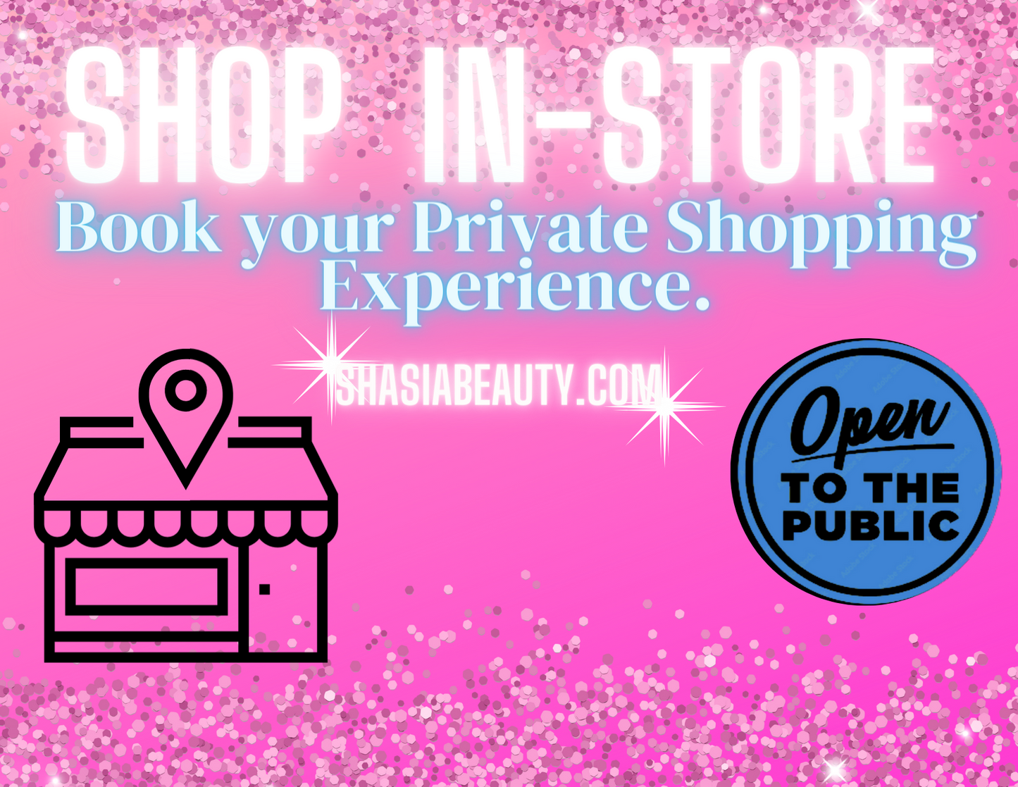 Private Shop In-Store