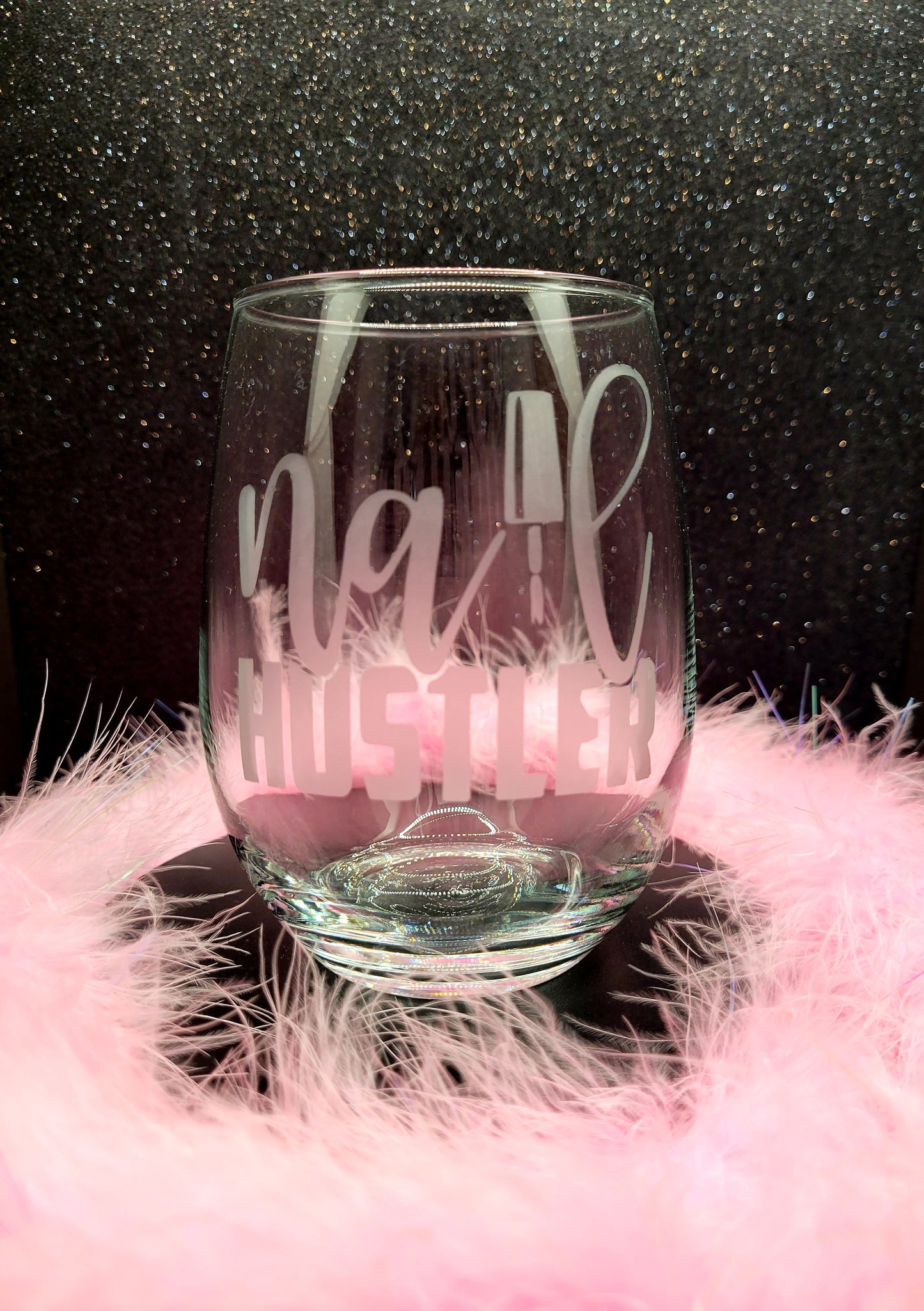 Nail Hustler Wine Glass